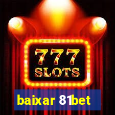 baixar 81bet